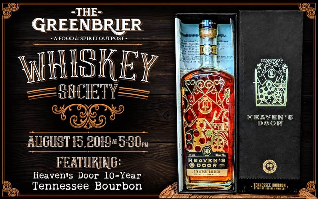 Greenbrier Whiskey Society - Old Fitzgerald- July 18 2019