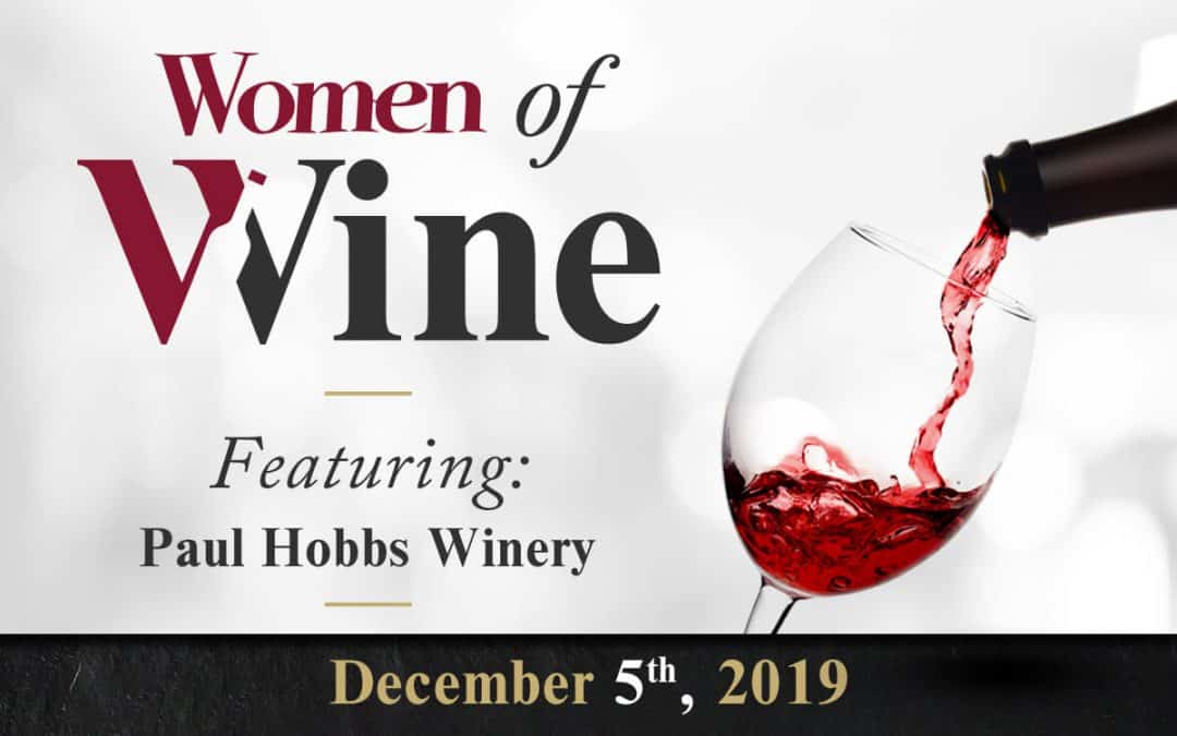 Paul Hobbs Winery Featured at Women of Wine on December 5