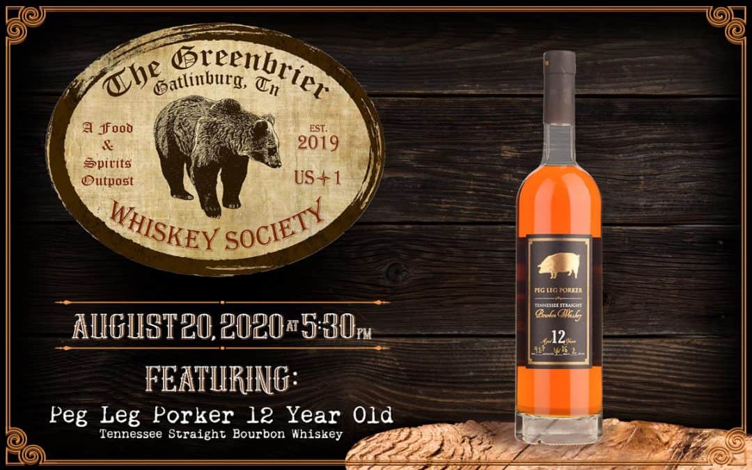 Greenbrier Whiskey Society Event on August 20