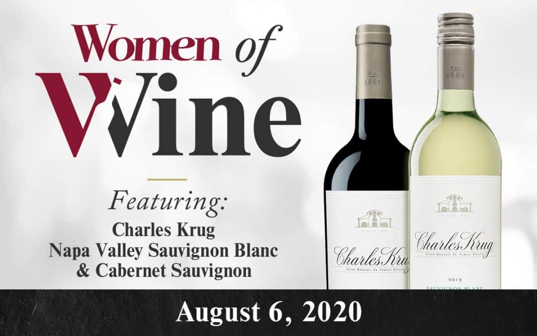 August 6 2020 - Women of Wine at The Greenbrier - Featuring Charles Krug