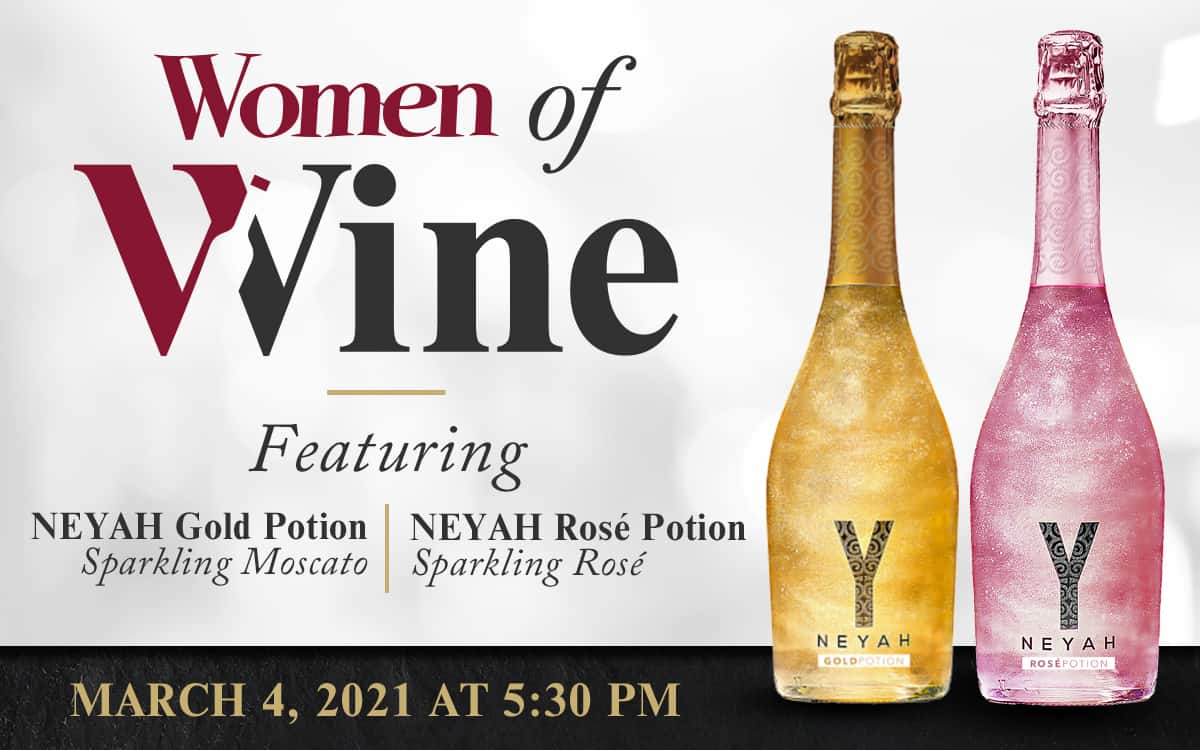 March 4 Women of Wine event featuring Neyah Sparkling Wines